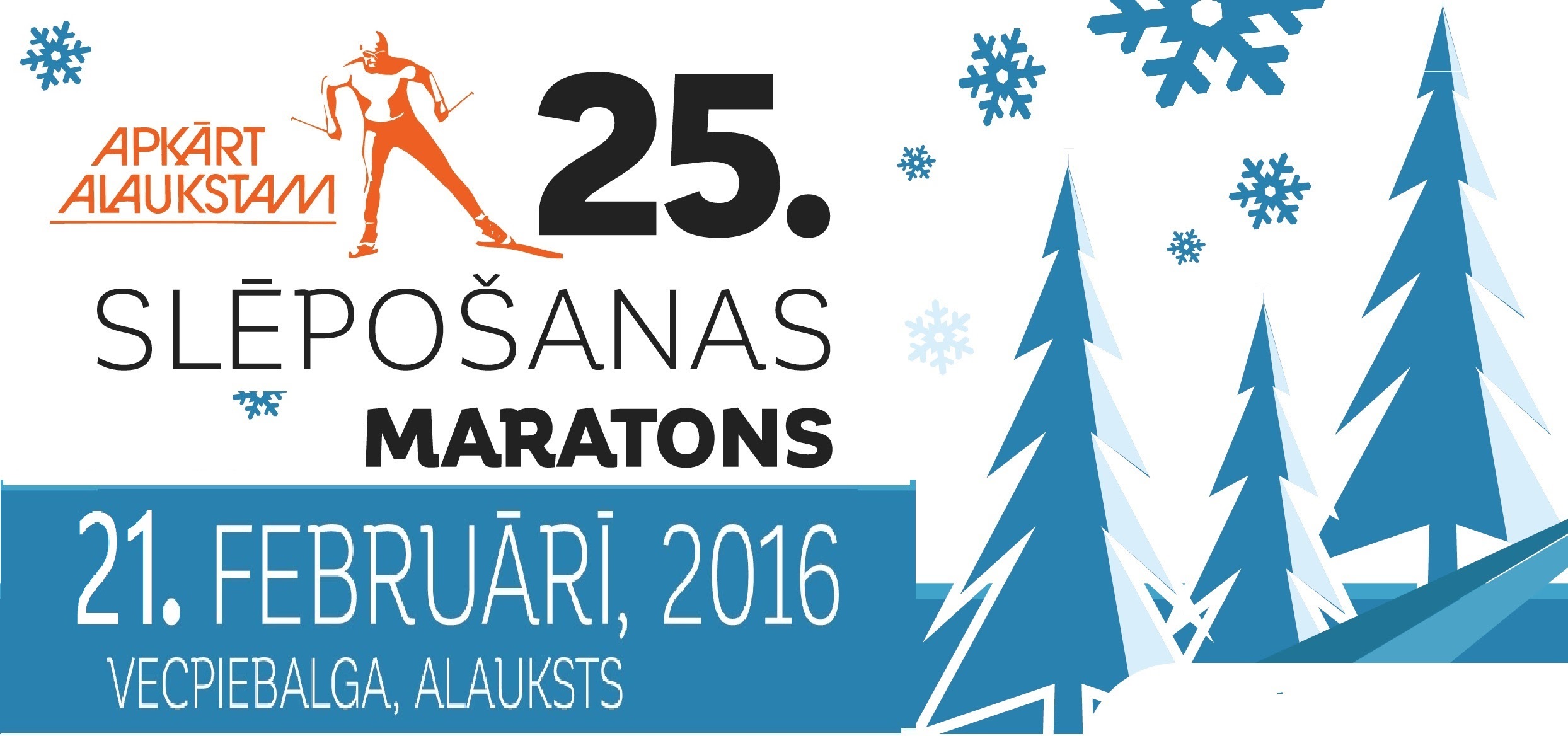 25. Slēpošanas maratons „Apkārt Alaukstam”