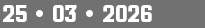 25 • 03 • 2026