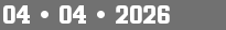 04 • 04 • 2026