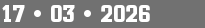 17 • 03 • 2026