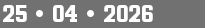 25 • 04 • 2026
