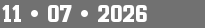 11 • 07 • 2026