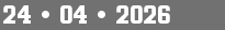 24 • 04 • 2026