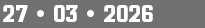27 • 03 • 2026