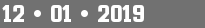 12 • 01 • 2019