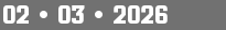 02 • 03 • 2026