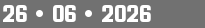 26 • 06 • 2026